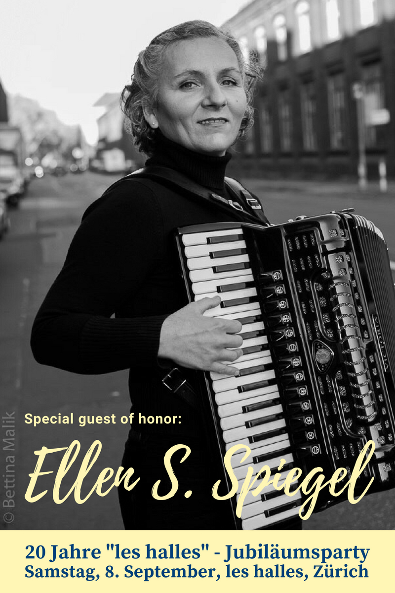 20 Jahre "les halles", Zürich - Special guest of honor: Ellen S. Spiegel